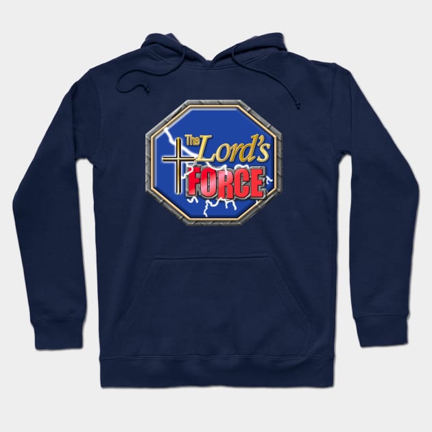The Lord's Force Hoodie by tvshirts